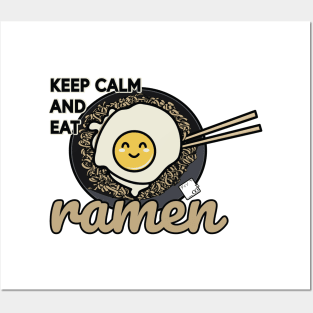 Keep Calm and Eat Ramen Posters and Art